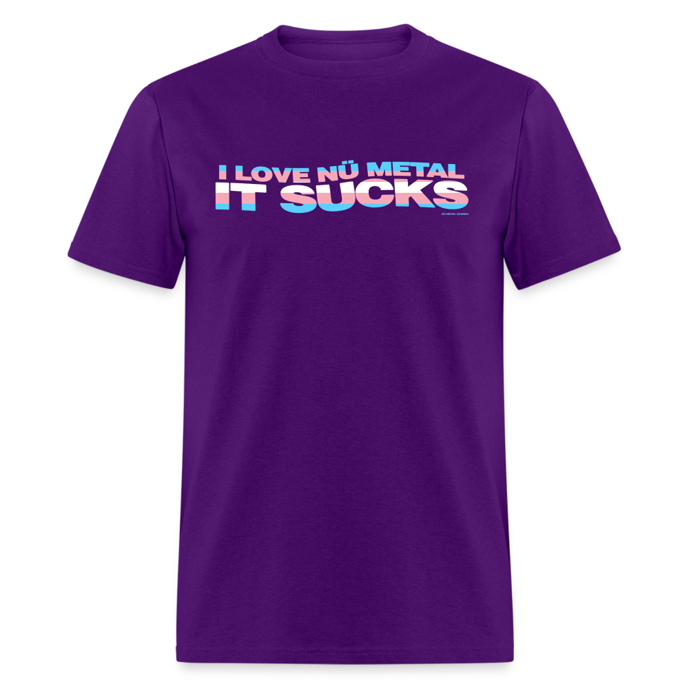 I Love Nu Metal It Sucks Trans Pride - Unisex Classic T-Shirt - purple