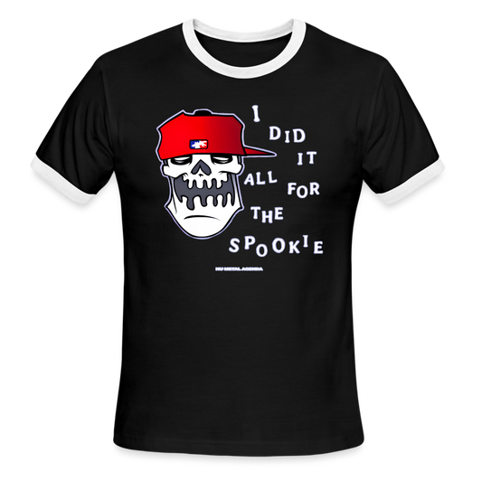 Did It All for the Spookie - Ringer T-Shirt - black/white