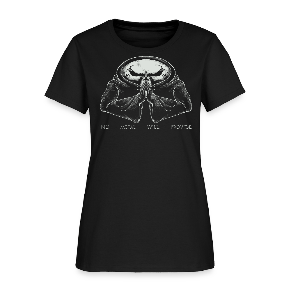 Nu Metal Will Provide - Women's T-Shirt - black