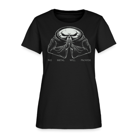 Nu Metal Will Provide - Women's T-Shirt - black