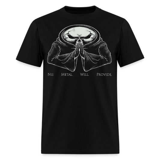 Nu Metal Will Provide - Tee Shirt - black