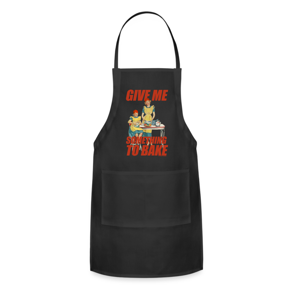 Give Me Something to Bake - Adjustable Apron - black