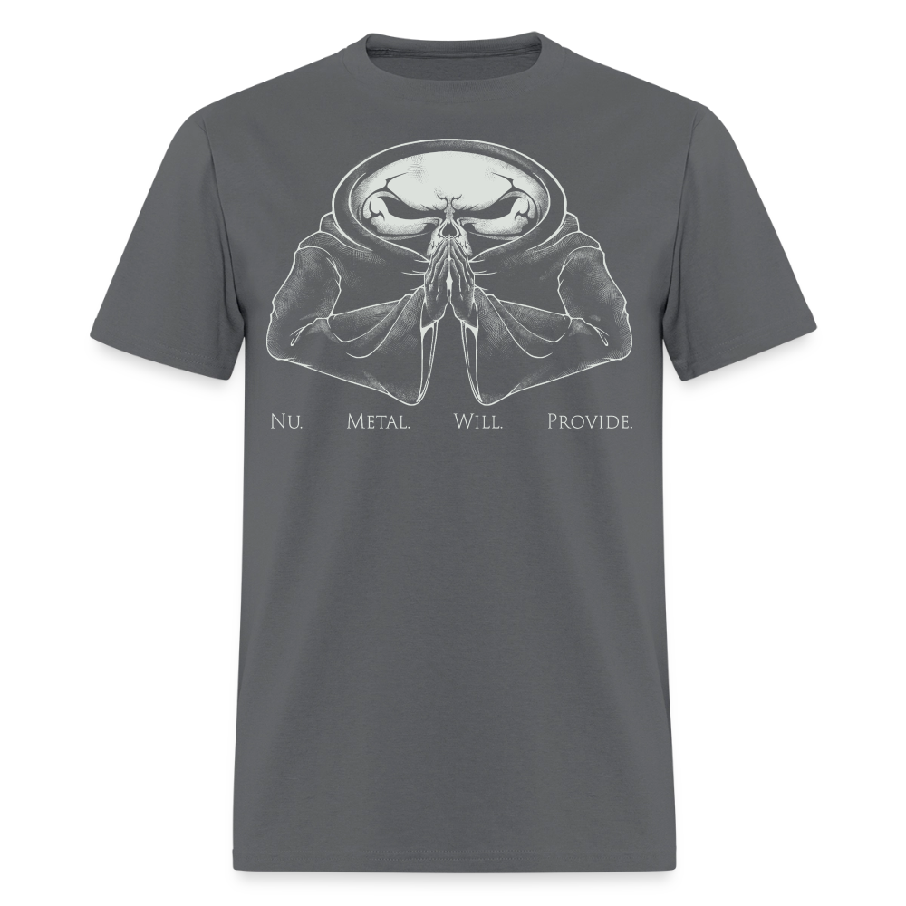 Nu Metal Will Provide - Tee Shirt - charcoal