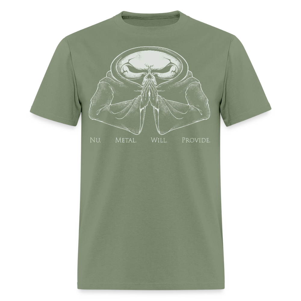 Nu Metal Will Provide - Tee Shirt - military green