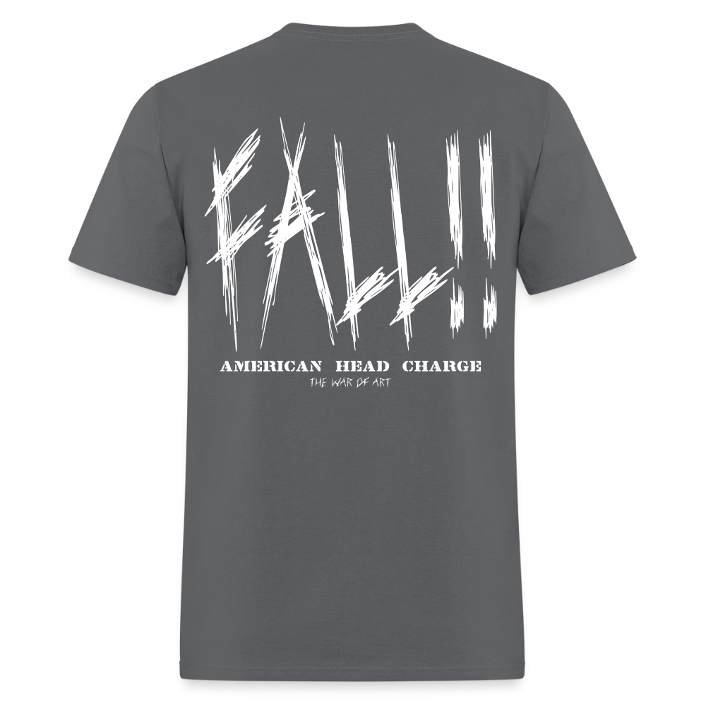 "Fall" - A Violent Reaction: 25 Years of The War of Art | T-Shirt - charcoal