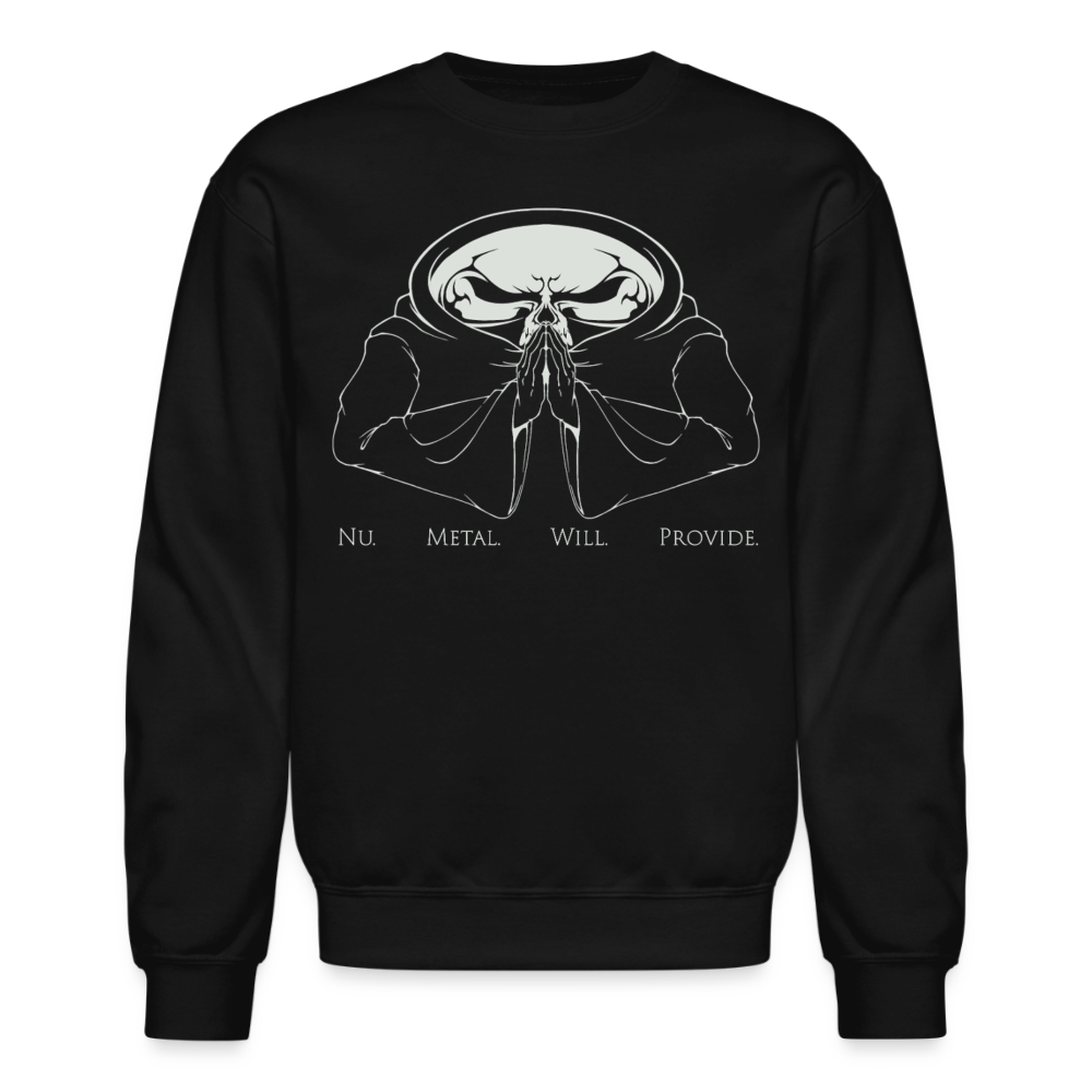 Nu Metal Will Provide - Crewneck Sweatshirt - black