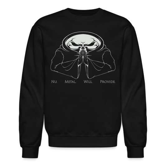 Nu Metal Will Provide - Crewneck Sweatshirt - black