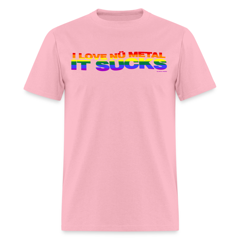I Love Nu Metal It Sucks Pride - Unisex Classic T-Shirt - pink